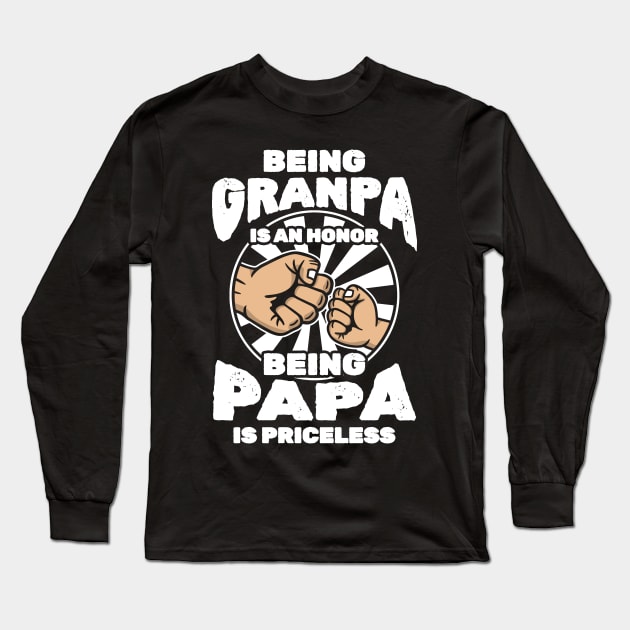 Being Grandpa Is An Honor Being Papa Is Priceless Long Sleeve T-Shirt by Can Photo